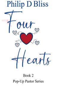 Title: Four Hearts, Author: Philip Bliss