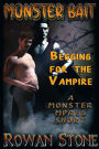 Begging for the Vampire (A Monster Mpreg Short)