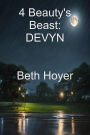 4 Beauty's Beast: Devyn