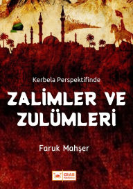 Title: Zalimler ve Zulümleri, Author: Faruk Mahser
