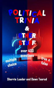 Title: Political Trivia & Other Stuff, Author: Sherrie Lueder