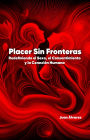 Placer Sin Fronteras: Redefiniendo el Sexo, el Consentimiento y la Conexión Humana