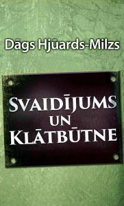 Title: Svaidijums un Klatbutne, Author: Dag Heward-Mills