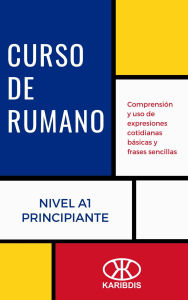 Title: Curso de rumano (Nivel A1 - Principiante), Author: Karibdis