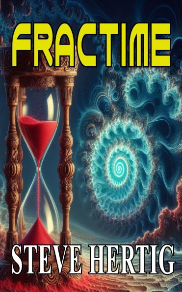 Fractime (The Fractime Saga, #2)
