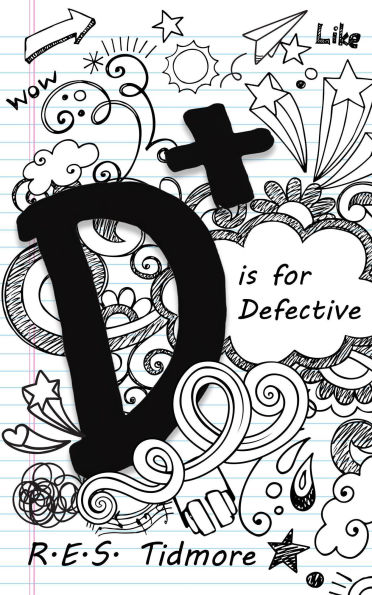 D is for Defective