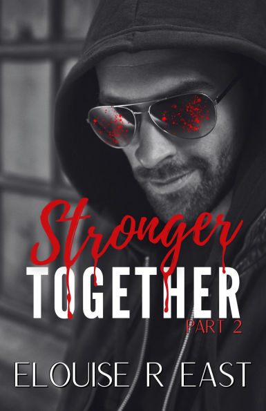 Stronger Together, Part 2