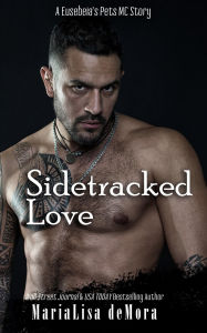 Title: Sidetracked Love, Author: MariaLisa deMora