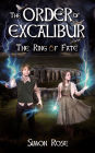 The Order of Excalibur: The Ring of Fate