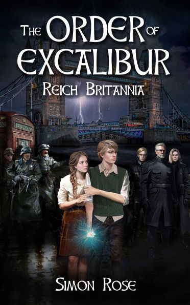 The Order of Excalibur: Reich Britannia