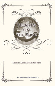 Title: Hearts on the Edge, Author: Leanne Lynda Joan Radcliffe