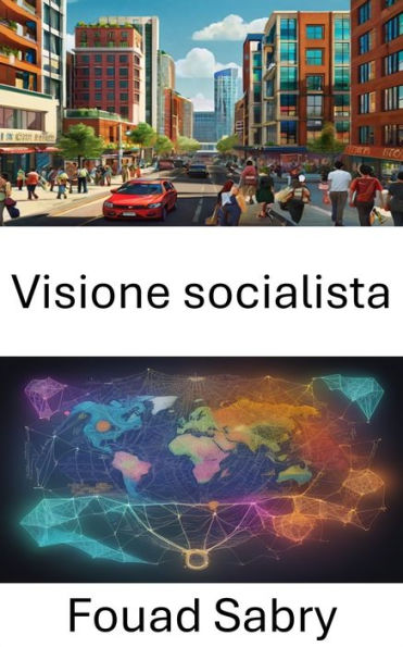 Visione socialista: Svelare l'economista visionario, sbloccare l'eredità di Leo Huberman