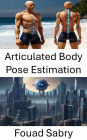 Articulated Body Pose Estimation: Unlocking Human Motion in Computer Vision