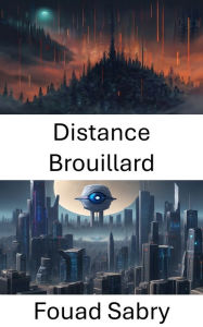 Title: Distance Brouillard: Explorer la frontière visuelle : aperçu du brouillard à distance de la vision par ordinateur, Author: Fouad Sabry