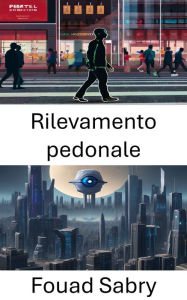 Title: Rilevamento pedonale: Per favore, suggerisci un sottotitolo per un libro dal titolo 