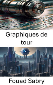 Title: Graphiques de tour: Explorer la manipulation visuelle dans les graphiques de tour grâce à la vision par ordinateur, Author: Fouad Sabry