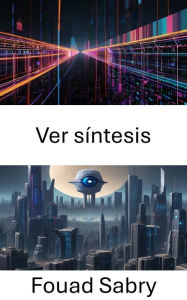 Title: Ver síntesis: Explorando perspectivas en visión por computadora, Author: Fouad Sabry