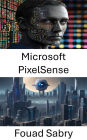 Microsoft PixelSense: Revolucionando la interacción persona-computadora a través de la detección visual