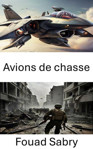 Avions de chasse: Explorer l'évolution de la puissance de combat aérien