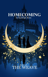 Title: Homecoming, Author: Kaeleigh Ross