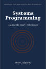 Systems Programming: Concepts and Techniques
