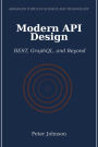 Modern API Design: REST, GraphQL, and Beyond