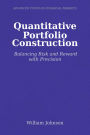 Quantitative Portfolio Construction: Balancing Risk and Reward with Precision