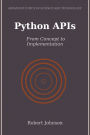 Python APIs: From Concept to Implementation