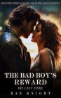 The Bad Boy's Reward: Her First Dare