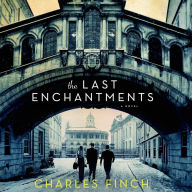 The Last Enchantments: A Novel