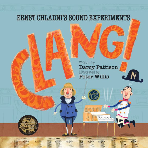 Clang!: Ernst Chladni's Sound Experiments