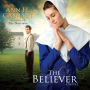 The Believer: A Novel