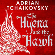 The Hyena and the Hawk (Echoes of the Fall #3)