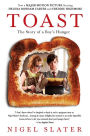 Toast: The Story of a Boy's Hunger