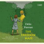 The Freedom Maze