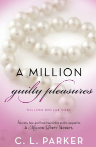 A Million Guilty Pleasures: Million Dollar Duet