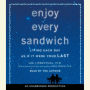 Enjoy Every Sandwich: Living Each Day as If It Were Your Last