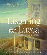 Listening for Lucca