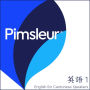 Pimsleur English for Chinese (Cantonese) Speakers Level 1: Learn to Speak and Understand English as a Second Language with Pimsleur Language Programs