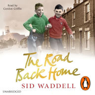 The Road Back Home: A Northern Childhood