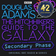 The Hitchhiker's Guide to the Galaxy: The Secondary Phase