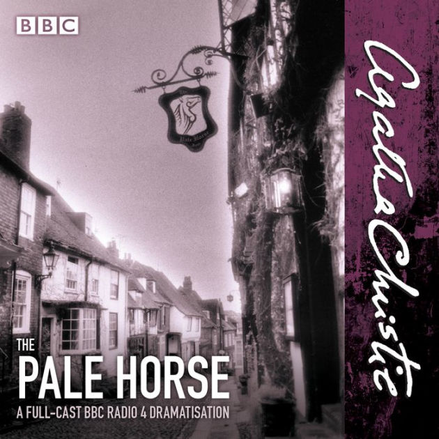 The Pale Horse: A new BBC Radio 4 full-cast dramatisation by Agatha Christie,  Eleanor Bron, Full Cast, Jason Hughes | 2940169069709 | Audiobook (Digital)  | Barnes & Noble®