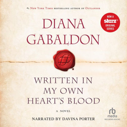 Title: Written In My Own Heart's Blood, Author: Diana Gabaldon, Davina Porter