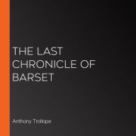 The Last Chronicle of Barset