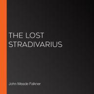 The Lost Stradivarius