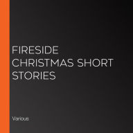 Fireside Christmas Short Stories