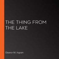 The Thing from the Lake