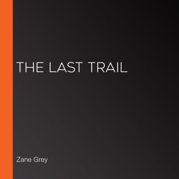 The Last Trail