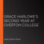 Grace Harlowe's Second Year at Overton College