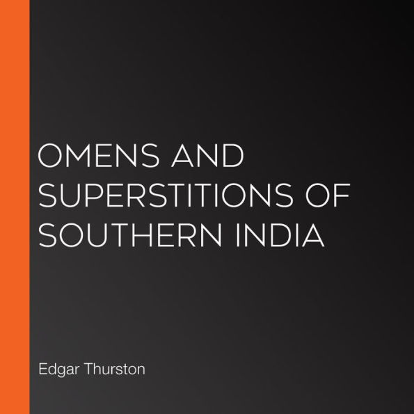 Omens and Superstitions of Southern India